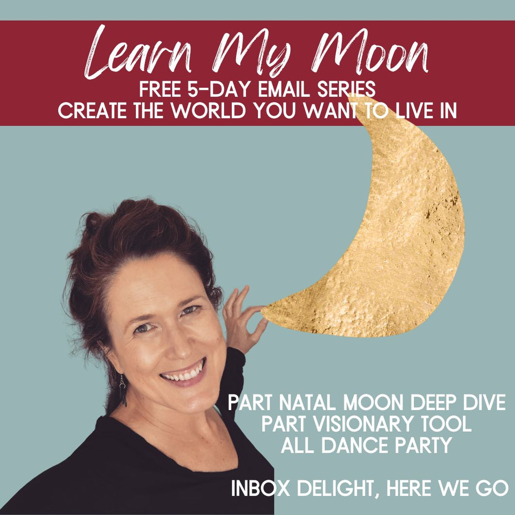 Learn My Moon F*REE 5-day email series